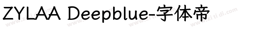 ZYLAA Deepblue字体转换